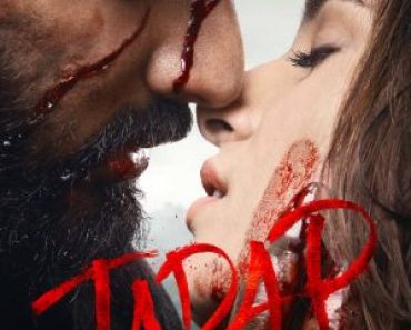 Download Tadap (2021) Hindi Movie 480p | 720p | 1080p Pre-DVDRip 400MB | 1GB
